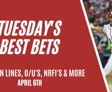Tuesday's Best Bets: MLB Props, Run Lines, NRFIs & More for 4/6 (4-1, +600 parlay cashes yesterday!)