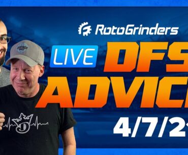 GRINDERSLIVE - 4/7/21 MLB DFS PICKS & STRATEGY: ROTOGRINDERS