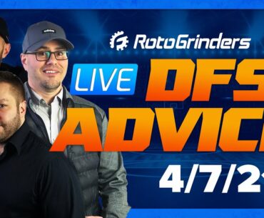 GRINDERSLIVE - 4/7/21 NBA DFS PICKS & STRATEGY: ROTOGRINDERS