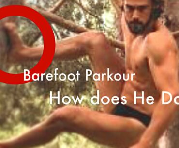 Leo Urban Barefoot, How Does he do it?