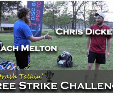 ARP | Trash Talkin' Tree Strike Challenge | Chris Dickerson vs. Zach Melton | Part 1