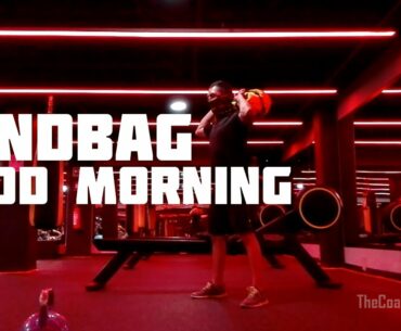 Sandbag Good Morning