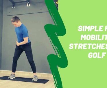 Simple Hip Mobility Stretches for Golf