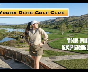 The FULL Experience at Yocha Dehe Golf Club | 2021