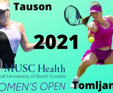 Clara Tauson vs Ajla Tomljanovic |WTA  | Charleston MUSC Health Women's Open 2021