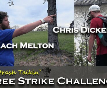 ARP | Trash Talkin' Tree Strike Challenge | Chris Dickerson vs. Zach Melton | Part 2