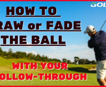 DRAW & FADE | LEARN TO CURVE YOUR GOLF BALL