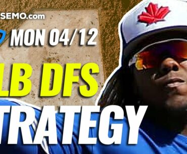 MLB DFS PICKS: DRAFTKINGS & FANDUEL DAILY FANTASY BASEBALL STRATEGY | TODAY MONDAY 4/12