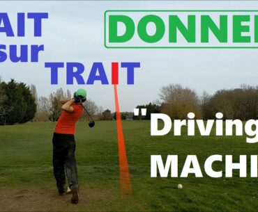 Golf VLOG 18 trous : DONNERY 2021 MASTERS : DRIVING MACHINE !