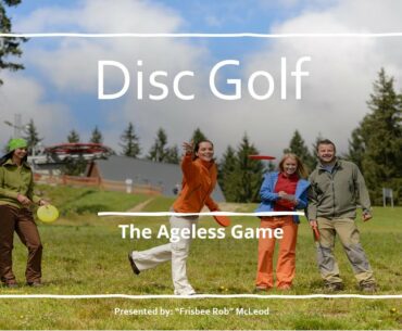 Disc Golf - The Ageless Game
