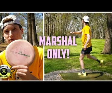 Marshal Only Round of Disc Golf! Episode 119