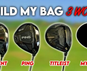 Can ANYTHING replace my current 3-wood? | Build My Bag Video