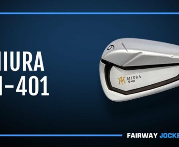 Miura PI-401 Irons Review - Fairway Jockey | DJ Lantz