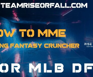 Understanding the Fantasy Cruncher MLB DFS Basics | DraftKings MLB DFS Strategy