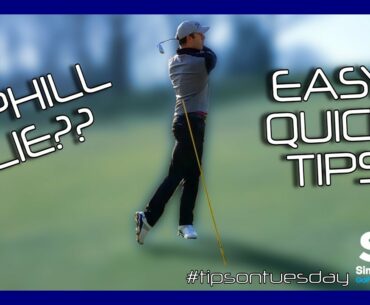 UPHILL LIE? NO PROBLEM! - Tips on Tuesday