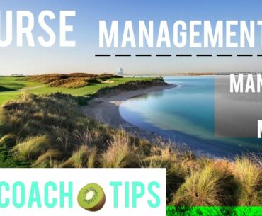 Course Management Golf Tips (Part 1)