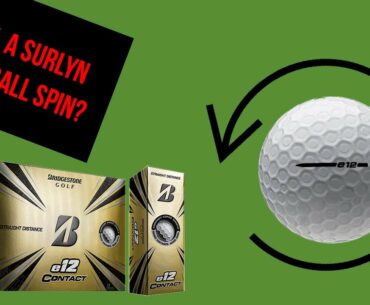 Can a Surlyn Golf Ball Spin?