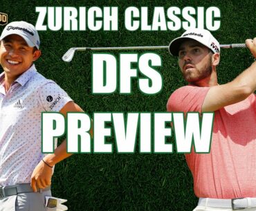 2021 Zurich Classic | DFS Preview & Picks - Fantasy Golf & DraftKings Golf