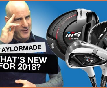 TaylorMade Golf Clubs: What's New For 2018?