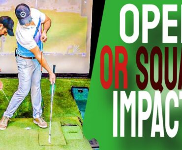 Golf Swing Impact Position Open Or Square Impact? | Stop Chasing The Wrong Rabbit For You