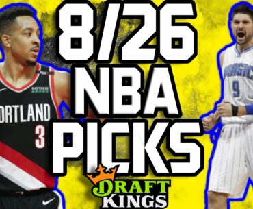 DRAFTKINGS + FANDUEL NBA DFS 8/26 LINEUP PICKS TODAY WEDNESDAY PICKS | PLAYOFF DAILY FANTASY SPORTS