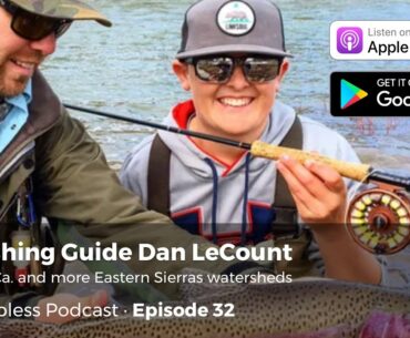 Truckee California Fly Fishing - Guide Dan LeCount