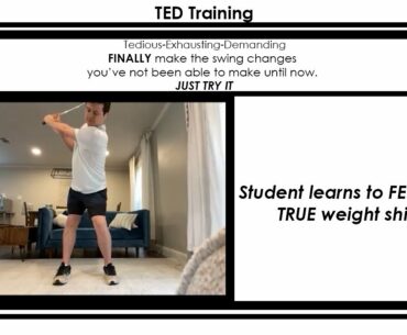 TED Training: Student learns to FEEL his TRUE weight shift