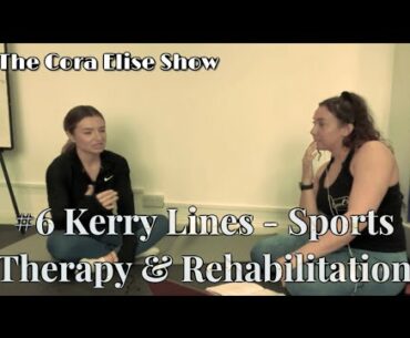 Sports Therapy and Rehabilitation with Kerry Lines