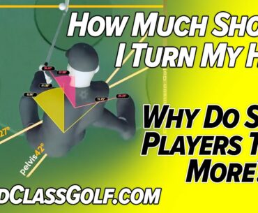 HIP TURN! - What’s The Right Amount For Your Golf Swing! - PGA Proven!