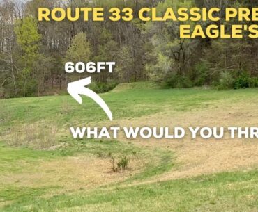 Route 33 Classic Preview: Eagle's Nest | PDGA Amateur B-Tier | Disc Golf | Six Sided Discs
