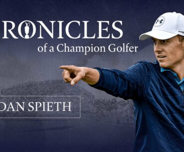 Jordan Spieth | Chronicles of a Champion Golfer