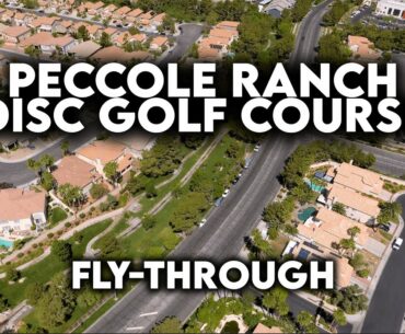 Peccole Ranch Disc Golf Course | Las Vegas, NV | Course Fly-Through