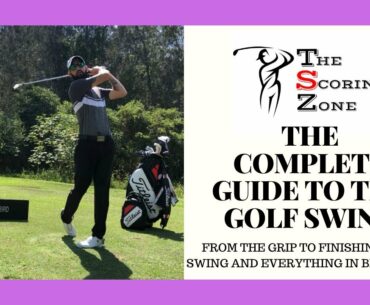 THE GOLF SWING: A COMPLETE VIDEO GUIDE