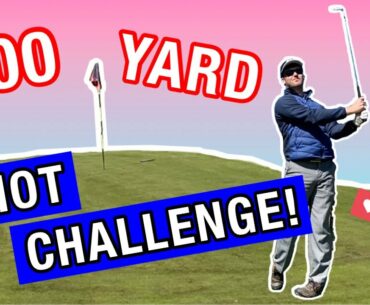 100 YARD GOLF SHOT CHALLENGE 2021 | Getting Down In Two Every Time!