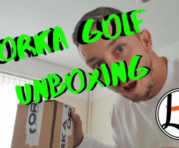 ORKA GOLF CLUB UNBOXING - THEY ARE HERE!!!!