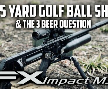 FX Impact M3: 325 Yard Golf Ball Shot & The 3 Beer Question