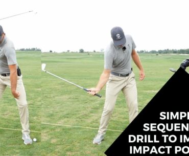 SIMPLE SEQUENCING DRILL TO IMPROVE IMPACT POSITION