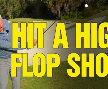 [SOFT Touch] How to Hit a HIGH FLOP Shot in Golf (LIKE THIS!)