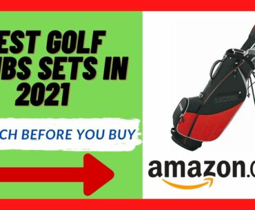 Best Golf Clubs Sets in 2021