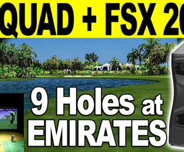 Foresight Sports GCQUAD - FSX 2020 Golf Simulator Review (Playing 9 Holes at Emirates)