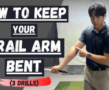 HOW TO KEEP YOUR TRAIL ARM BENT IN THE DOWNSWING (3 DRILLS)