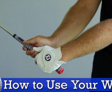 How to Use Your Wrists in the Golf Swing - WRIST HINGE IN GOLF SWING
