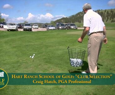 Hart Ranch School of Golf: Club Selection