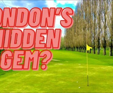 London's Hidden Gem? - ILFORD GOLF CLUB Course Review