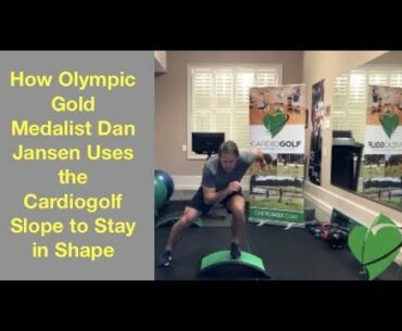 Speed Skater Exercise-How Olympic Gold Medalist Dan Jansen Uses the Cardiogolf Slope for Fitness