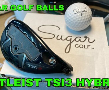 Club Junkie: Titleist TSi3 Hybrid and Sugar Golf Balls On Course Review