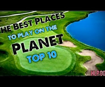 Callaway Golf | TOP 10 Courses with HLP GOLF