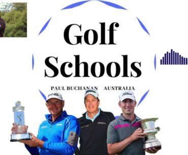 Golf Schools Podcast by Paul Buchanan