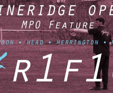 2021 PineRidge Open | R1F10 | MPO Feature | Ferguson, Head, Herrington, Menan