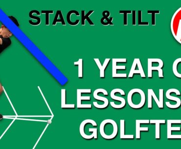 1 YEAR OF GOLF LESSONS AT GOLFTEC - STACK & TILT | GOLF TIPS | LESSON 179